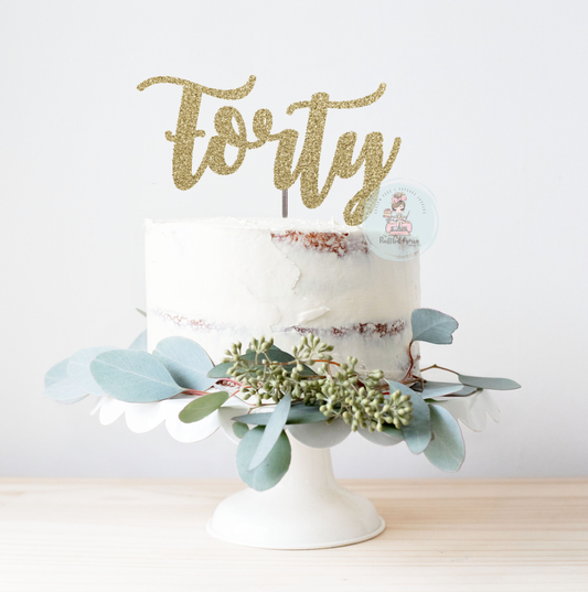 Forty Cake Topper
