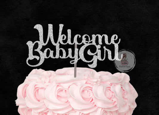 Welcome Baby Girl Cake Topper